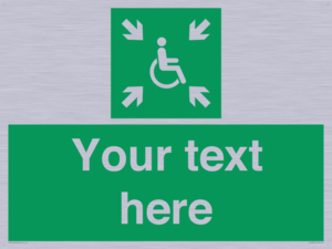 Custom sign safe condition evacuation temporary refuge